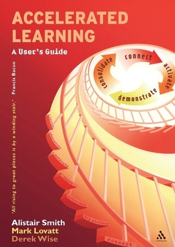 Accelerated Learning: A Users Guide