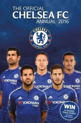 The Official Chelsea FC Annual 2016 (Annuals 2016)