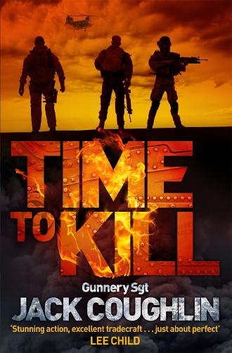 Time to Kill (Gunnery Sergeant Kyle Swanson Series)