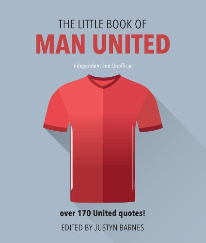 The Little Book of Man United (Little Book of Soccer)