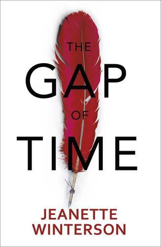 The Gap of Time: The Winters Tale Retold (Hogarth Shakespeare)