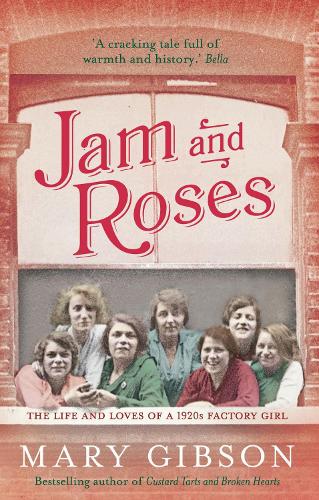 Jam and Roses (The Factory Girls)