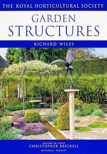 Garden Structures (Royal Horticultural Societys Encyclopaedia of Practical Gardening)