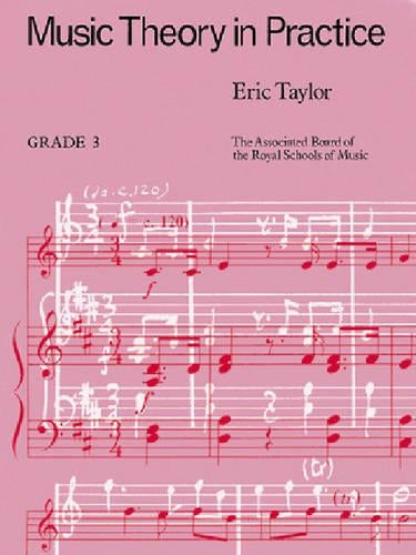 Music Theory in Practice (Grade 3)