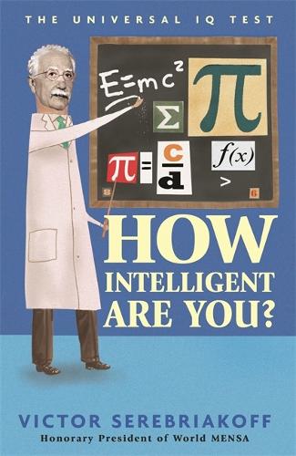 How Intelligent Are You? The Universal IQ Tests