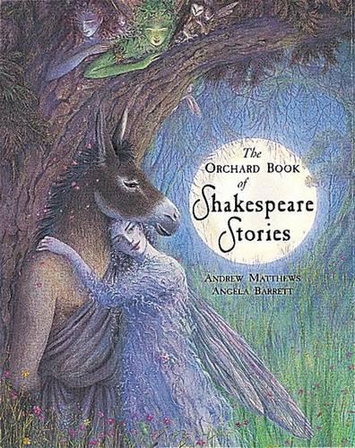 The Orchard Book Of Classic Shakespeare Stories