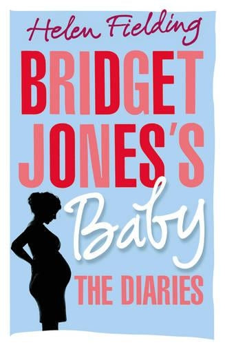 Bridget Joness Baby: The Diaries (Bridget Joness Diary)