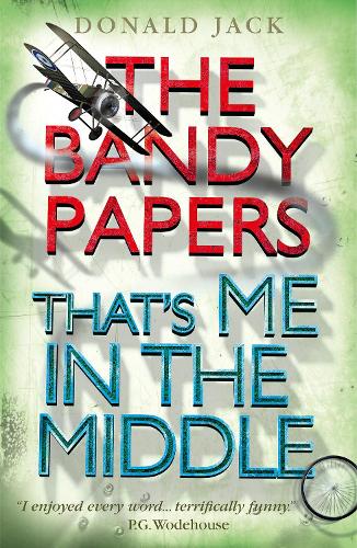 Thats Me in the Middle (The Bandy Papers Book 2)