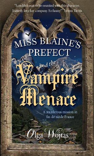 Miss Blaines Prefect and the Vampire Menace