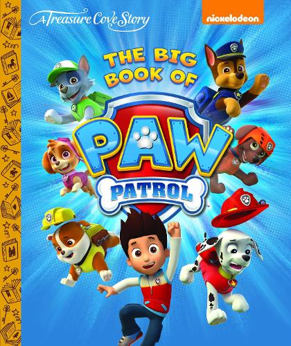 Treasure Cove Stories - Paw Patrol - The Big Book of Paw Patrol