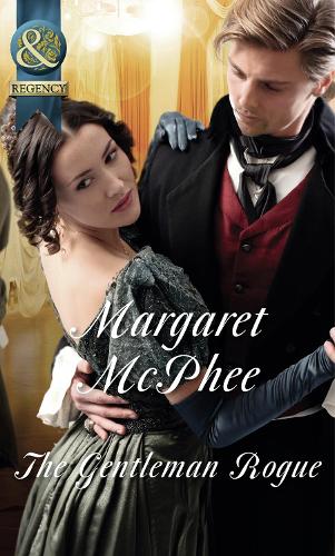 The Gentleman Rogue (Gentlemen of Disrepute) (Mills & Boon Historical)