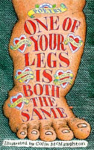 One Of Your Legs Is Both The Same (Poetry Collection)