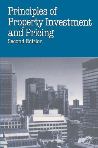 Principles of Property Investment and Pricing (Building and Surveying Series)