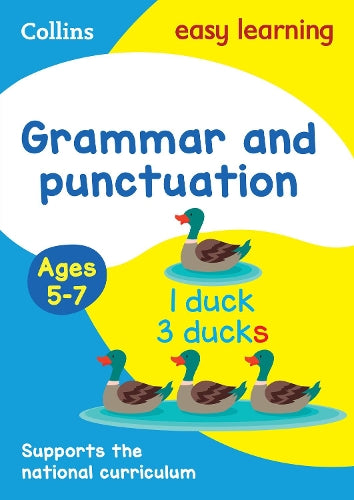 Grammar and Punctuation Ages 5-7: New Edition (Collins Easy Learning KS1)
