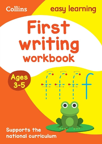First Writing Workbook Ages 3-5: Ideal for home learning (Collins Easy Learning Preschool)