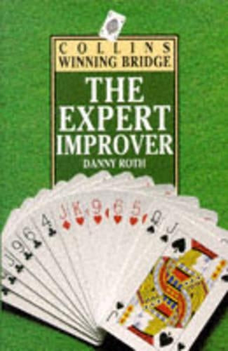 Bridge: The Expert Improver (Collins Winning Bridge)