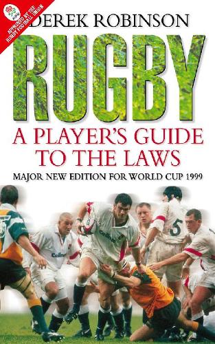 Rugby: a Players Guide to the Laws