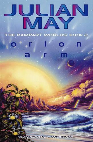 Orion Arm: The Rampart Worlds: Book 2
