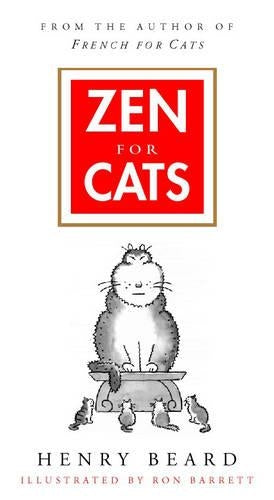 Zen for Cats (A John Boswell Associates book)