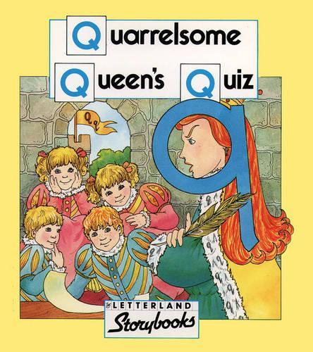 Quarrelsome Queens Quiz (Letterland Storybooks)