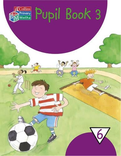 Collins Primary Maths: Pupil Book 3 Year 6 (Collins Primary Maths): Shape, Space and Measure