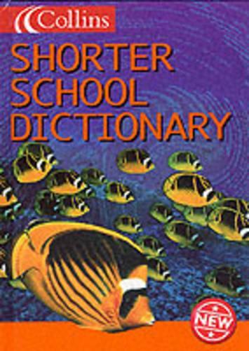 Collins Children’s Dictionaries – Collins Shorter School Dictionary