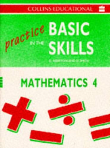 Mathematics, Book. 4: Mathematics Bk. 4 (Practice in the Basic Skills)