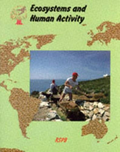 Landmark Geography - Ecosystems and Human Activity (Collins A level geography)