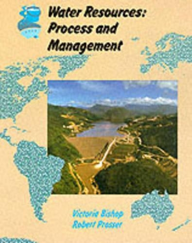 Landmark Geography - Water Resources: Process and Management (Collins A Level Geography)