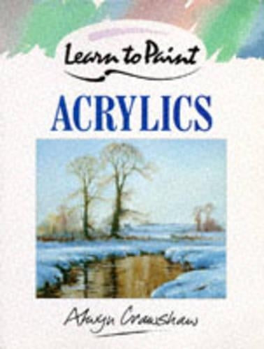 Learn to Paint Acrylics (Collins Learn to Paint)