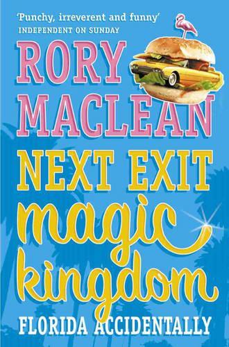 Next Exit Magic Kingdom: Florida Accidentally