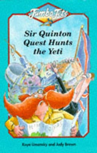 Jumbo Jets - Sir Quinton Quest Hunts the Yeti
