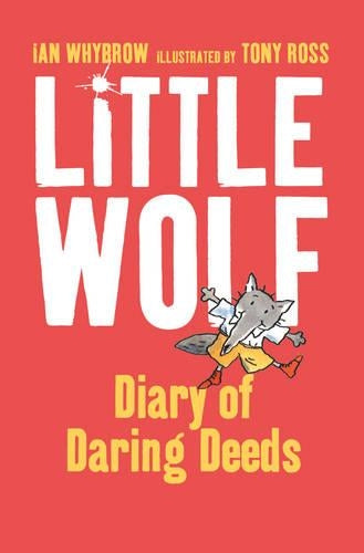 Little Wolf's Diary Of Daring Deeds