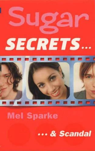 Sugar Secrets (11) - ... and Scandal