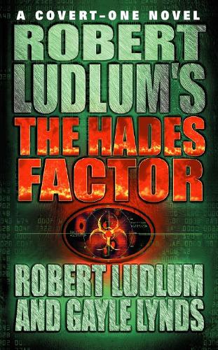 Robert Ludlums The Hades Factor (Covert One Novel)