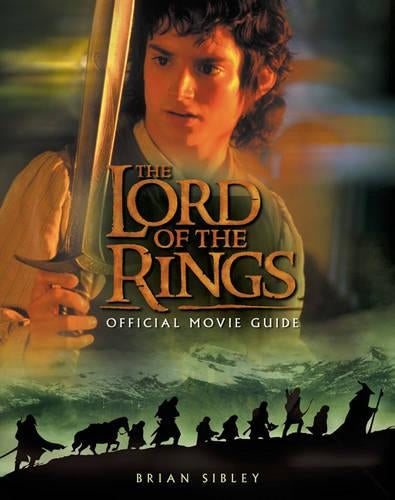 The Lord of the Rings Official Movie Guide