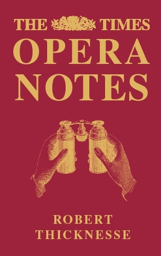 The Times Opera Notes