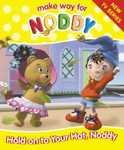 Make Way for Noddy (3) - Hold on to your Hat, Noddy!