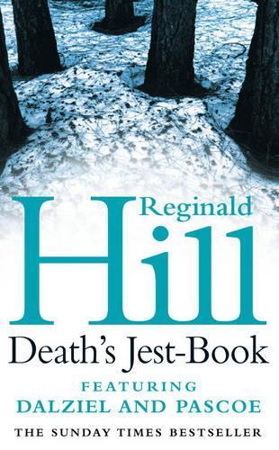 Death's Jest-Book (A Dalziel & Pascoe Novel)