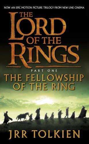 The Fellowship of the Ring : Being the First Part of the Lord of the Rings