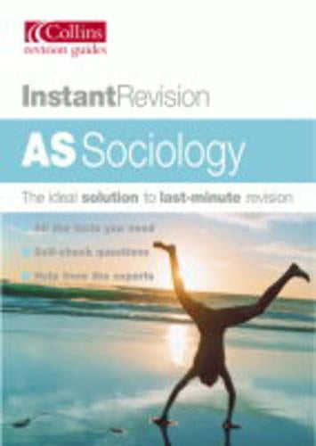 Instant Revision - AS Sociology