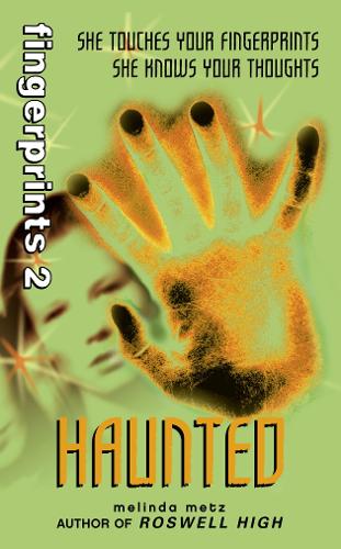 Haunted (Fingerprints, Book 2)