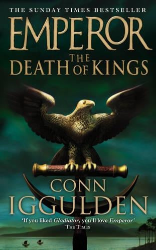The Death of Kings (Emperor Series, Book 2)