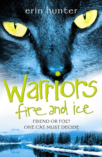 Warrior Cats (2) - Fire and Ice