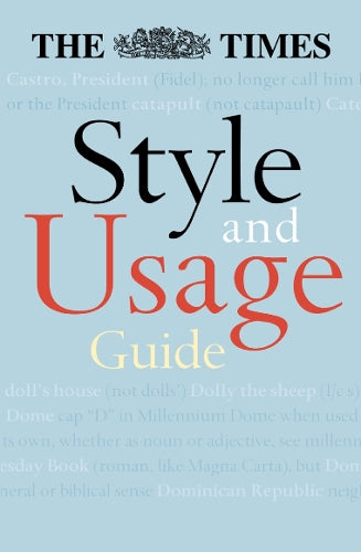 The Times Style and Usage Guide