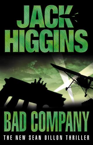 Sean Dillon Series (11) - Bad Company