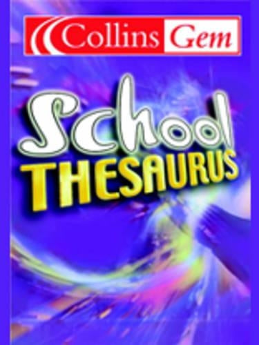 Collins Gem School Thesaurus (Collins School)