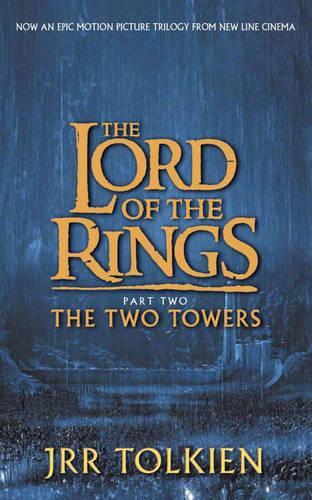 The Lord of the Rings: Part Two The Two Towers