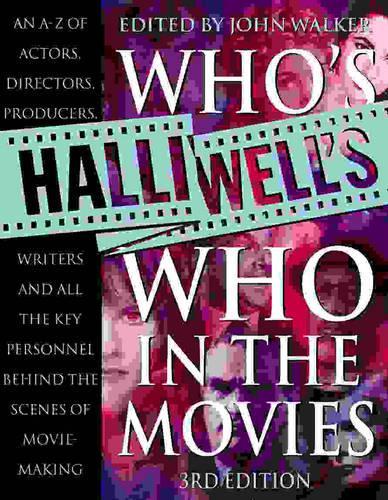 Halliwells Whos Who in the Movies