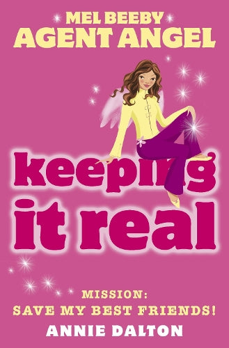 Keeping It Real (Mel Beeby, Agent Angel, Book 9)